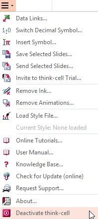 Temporarily deactivating think-cell.