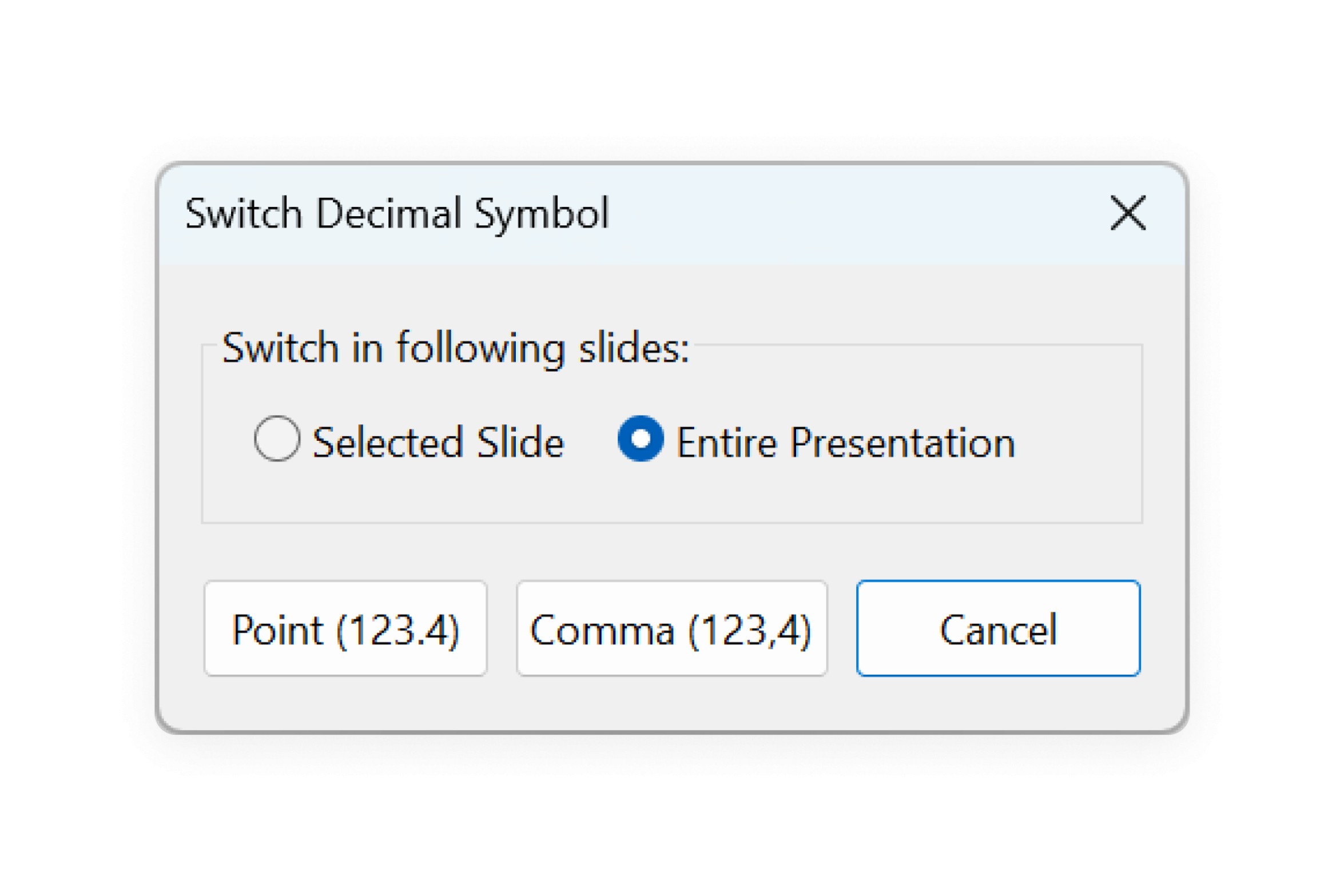 The Switch Decimal Symbol dialog has options to switch between a period and a comma on the selected slide or the entire presentation